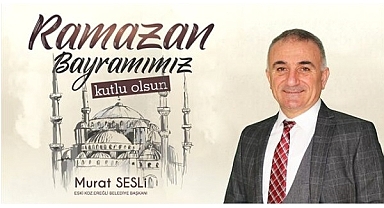 MURAT SESLİ'DEN BAYRAM MESAJI ...