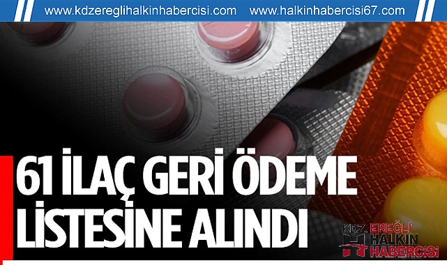 61 ilaç geri ödeme listesine dahil edildi ...