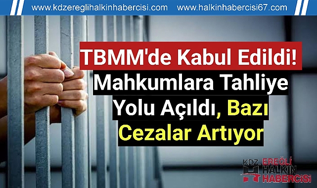 19 BİN 800 MAHKUMA TAHLİYE OLACAK