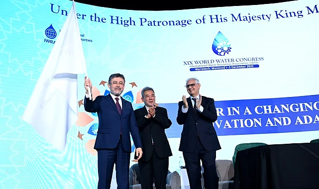 Türkiye, bayrağı Fas'ta devraldı! 20. Dünya Su Kongresi 2027'de İstanbul'da