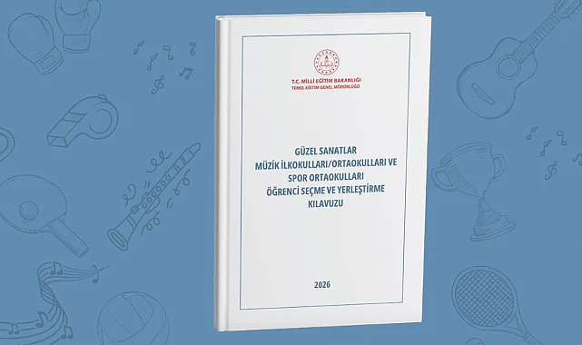 Güzel Sanatlar ve Spor Ortaokulları için başvurular başlıyor
