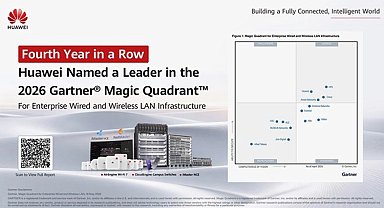 Huawei, 2026 Gartner® Magic Quadrant™ Kurumsal Kablolu ve Kablosuz LAN Altyapısı Raporu'nda 4'üncü kez üst üste lider seçildi