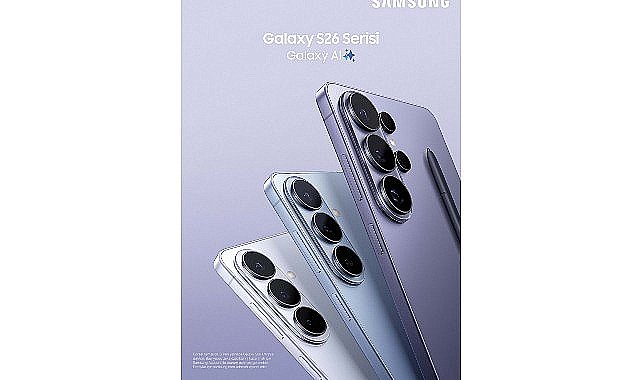 Samsung'dan Galaxy S26 serisine özel avantajlı kampanyalar