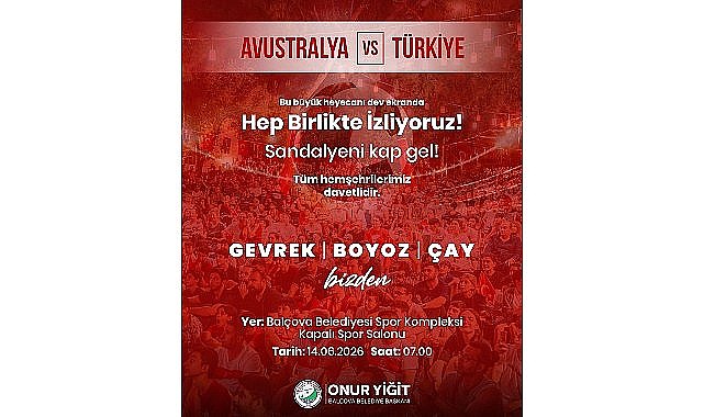 Balçova'da Milli Heyecan Dev Ekrana Taşınıyor