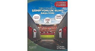 Forum İstanbul'da Dünya Kupası temalı etkinlik günleri başlıyor