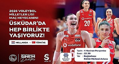 Üsküdar'da Filenin Sultanları Heyecanı Dev Ekranda Yaşanacak